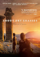 About Dry Grasses DVD Cover