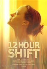 12 Hour Shift Movie Poster