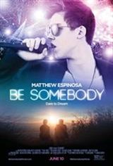 Be Somebody Movie Poster