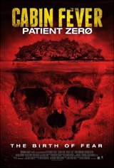 Cabin Fever: Patient Zero Movie Poster