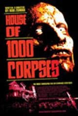 House of 1000 Corpses Movie Poster