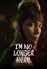 I'm No Longer Here Movie Poster