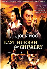 Last Hurrah for Chivalry Movie Poster