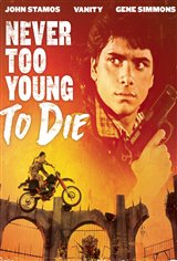 Never Too Young to Die Movie Poster