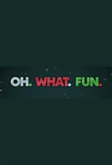 Oh. What. Fun. (Prime Video) Movie Poster