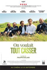 On voulait tout casser Movie Poster