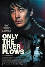 Only the River Flows Movie Poster