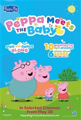 Peppa Meets the Baby Cinema Experience Movie Poster