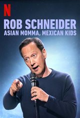 Rob Schneider: Asian Momma, Mexican Kids (Netflix) Movie Poster