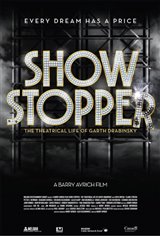 Show Stopper: The Theatrical Life of Garth Drabinsky Movie Poster