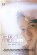 So Much Tenderness Movie Poster