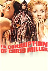 The Corruption of Chris Miller Movie Poster