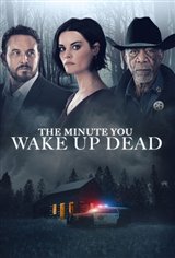 The Minute You Wake Up Dead Movie Poster