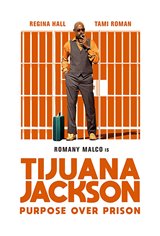 Tijuana Jackson: Purpose Over Prison Movie Poster