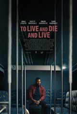To Live and Die and Live Movie Poster