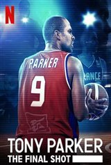 Tony Parker: The Final Shot (Netflix) Poster