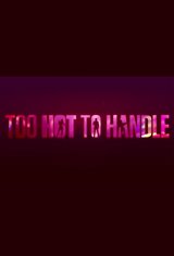 Too Hot to Handle (Netflix) Poster