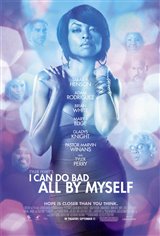 Tyler Perry's I Can Do Bad All By Myself (v.o.a.) Movie Poster