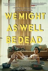 We Might As Well Be Dead Movie Poster