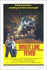 White Line Fever Movie Poster