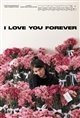 I Love You Forever Movie Poster