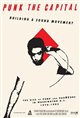 Punk the Capital; Building a Sound Movement in Washington D.C. Movie Poster
