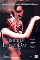 Trouble Every Day Movie Poster