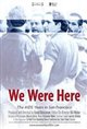 We Were Here Movie Poster
