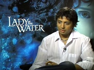 M. NIGHT SHYAMALAN (LADY IN THE WATER)