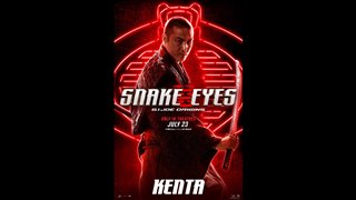 SNAKE EYES Motion Poster - Kenta